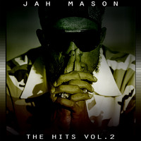Jah Mason - The Hits Vol. 2 (Explicit)