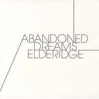 Elderidge - Abandoned Dreams EP
