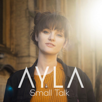 Ayla - Small Talk
