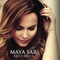 Maya Sar - Krive Riječi