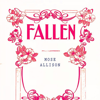 Mose Allison - Fallen