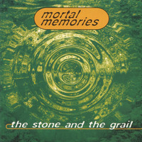 Mortal Memories - The Stone and the Grail