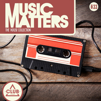 Various Artists - Music Matters - Episode 33