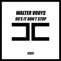 Walter Vooys - 90's It Don't Stop