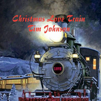 Tim Johnson - Christmas Love Train