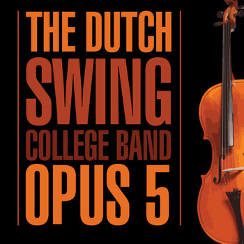 The Dutch Swing College Band - Opus 5