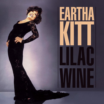 Eartha Kitt - Lilac Wine