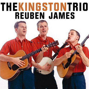 The Kingston Trio - Reuben James