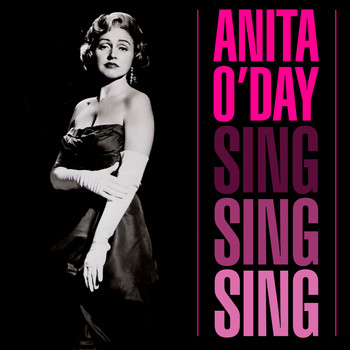 Anita O'Day - Sing, Sing, Sing