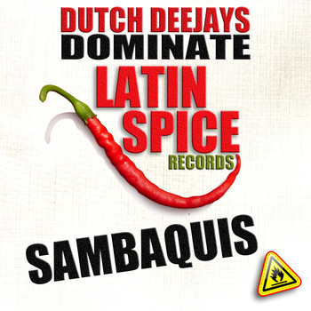 Dutch Deejays Dominate - Sambaquis