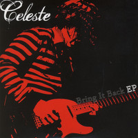 Celeste - Bring It Back - EP