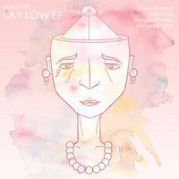 Maya Vik - Lay Low EP