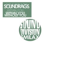 Soundrags - Within You, Without You