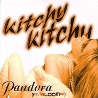 Pandora - Kitchy Kitchy - EP