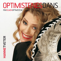 Hanne Tveter - Optimistenes Dans (Fra Filmen "Optimistene")