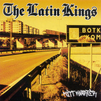 The Latin Kings - Mitt Kvarter