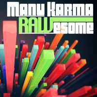 Manu Karma - Rawesome