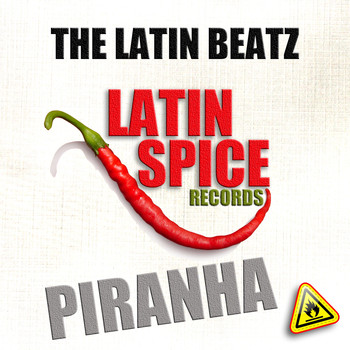 The LatinBeatz - Piranha