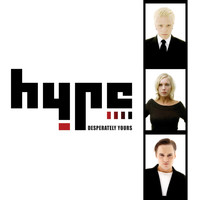 Hype - Desperately Yours