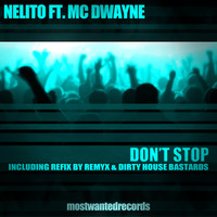 Nelito - Don't Stop (Ft. MC Dwayne)