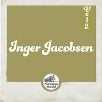 Inger Jacobsen - Inger Jacobsen Vol.2 . 1950 - 1955
