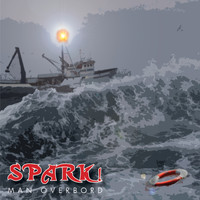 Spark! - Man Överbord