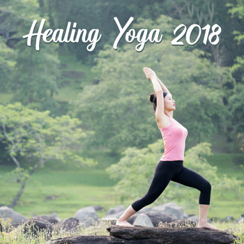 Healing Yoga Meditation Music Consort - Healing Yoga 2018