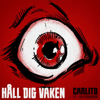 Carlito - Håll dig Vaken