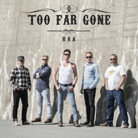 Too Far Gone - USA