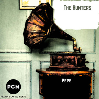 The Hunters - Pepe