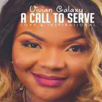 Vivian Galaxy - A Call to Serve