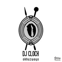 DJ Clock - Okhuzwayo