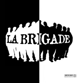 La Brigade - Maxi noir & blanc (Explicit)