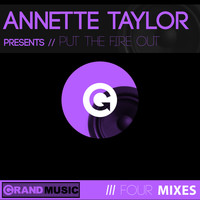 Annette Taylor - Put the Fire Out