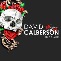 David Calberson - Hey Yeah!