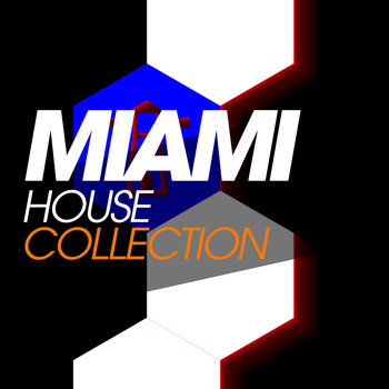 Various Artists - Miami House Collection