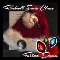 Robert James - Rockroll Santa Claus