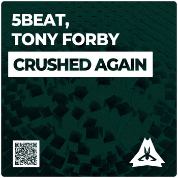 Tony Forby - Crushed Again