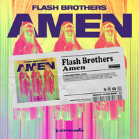 Flash Brothers - Amen