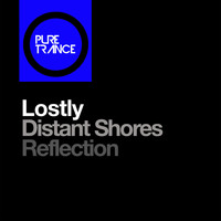 Lostly - Distant Shores + Reflection