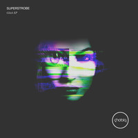 Superstrobe - Glitch EP