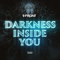 B-Front - Darkness Inside You