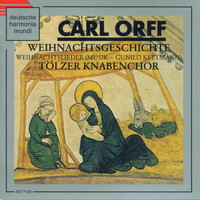 Carl Orff - Carl Orff: Weihnachtsgeschichte