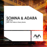 Somna & Adara - Signals (Mike Van Fabio & Cherry Remix)