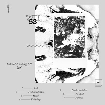 KuF - Entitled 2 Nothing EP