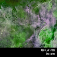 Nebular Spool - Exposery