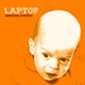 Laptop - Opening Credits