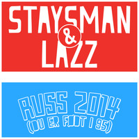 Staysman & Lazz - Russ 2014 (Du Er Født I 95)