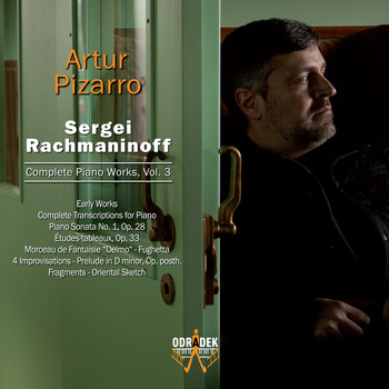 Artur Pizarro - Sergei Rachmaninoff: Complete Piano Works, Vol. 3