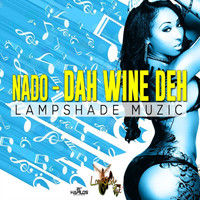 Nado - Dah Wine Deh